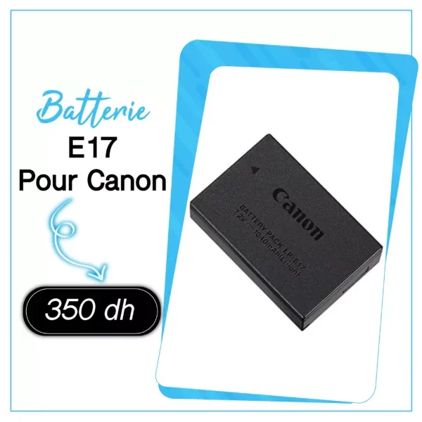 Batterie E17 pour Canon - Saymon Shop