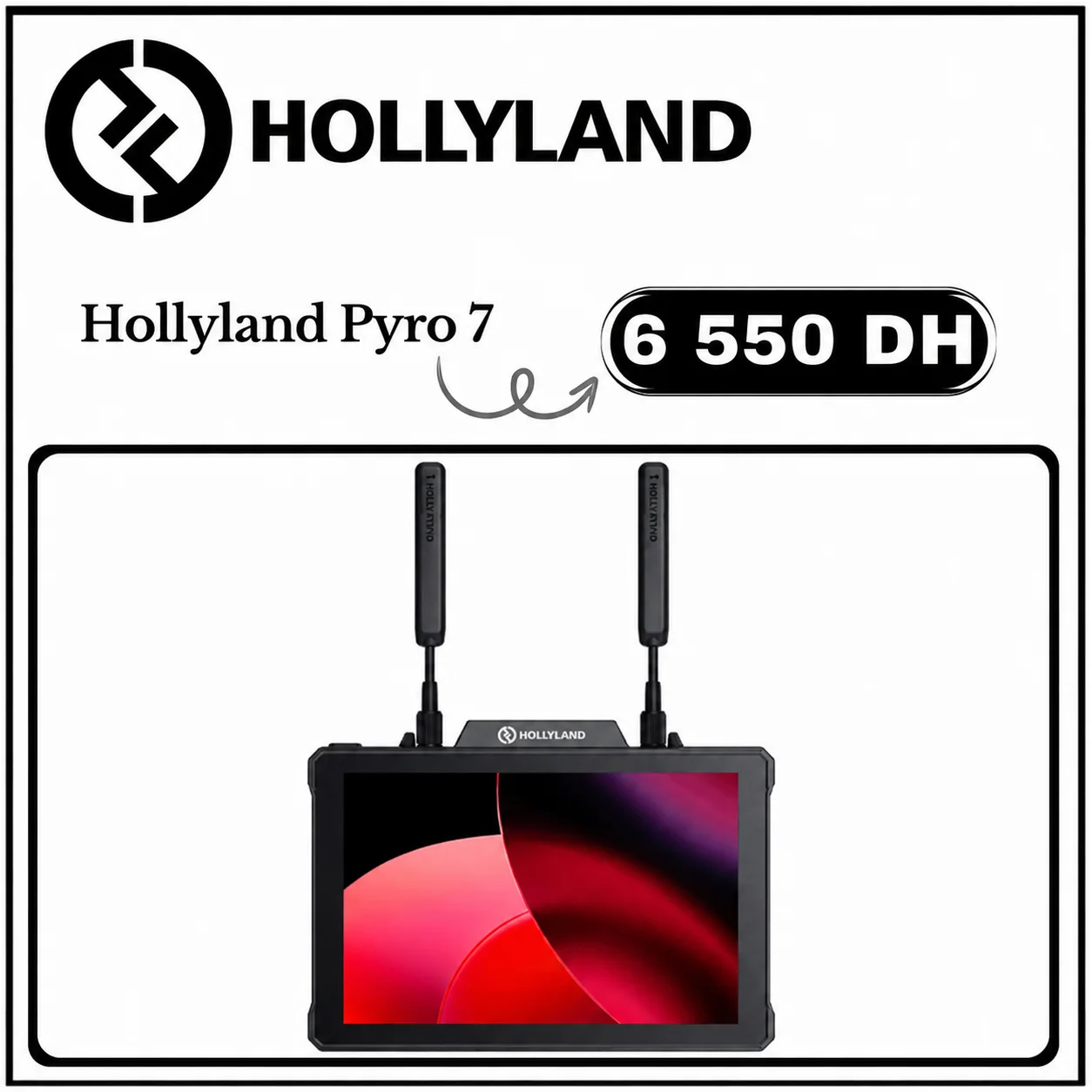 Hollyland Pyro 7 Moniteur - Saymon Shop