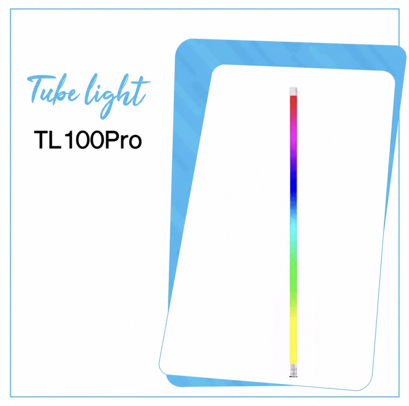 Tube light TL100 Pro vue 2 - Saymon Shop